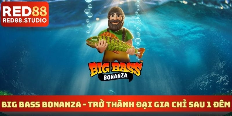 Big Bass Bonanza