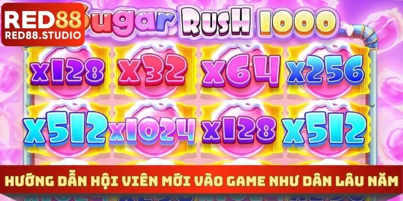 Hướng dẫn hội viên mới vào game như dân lâu năm
