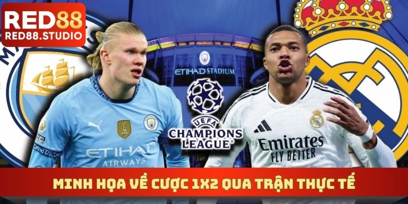 Minh họa về cược 1x2 qua trận thực tế