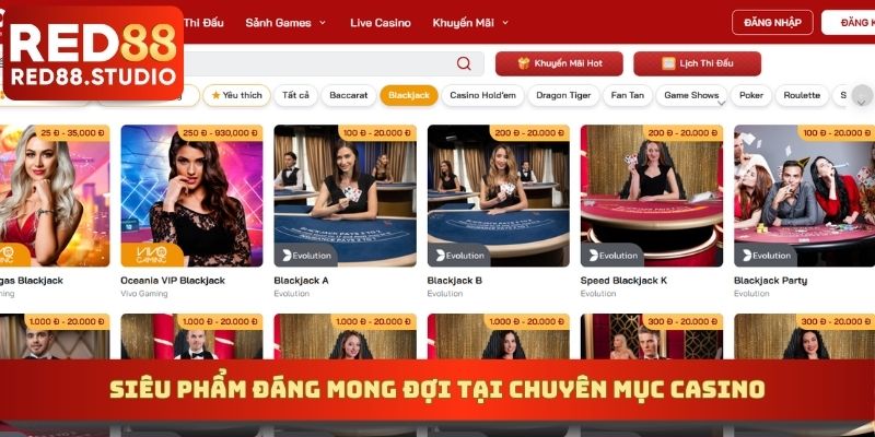 Siêu phẩm đáng mong đợi tại chuyên mục Casino