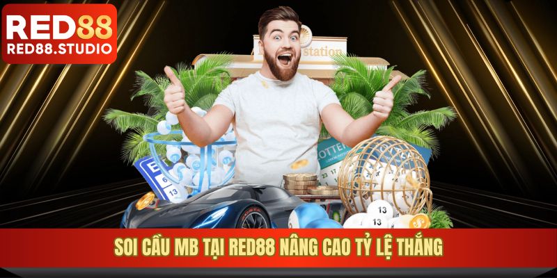 Soi cầu MB tại RED88 nâng cao tỷ lệ thắng